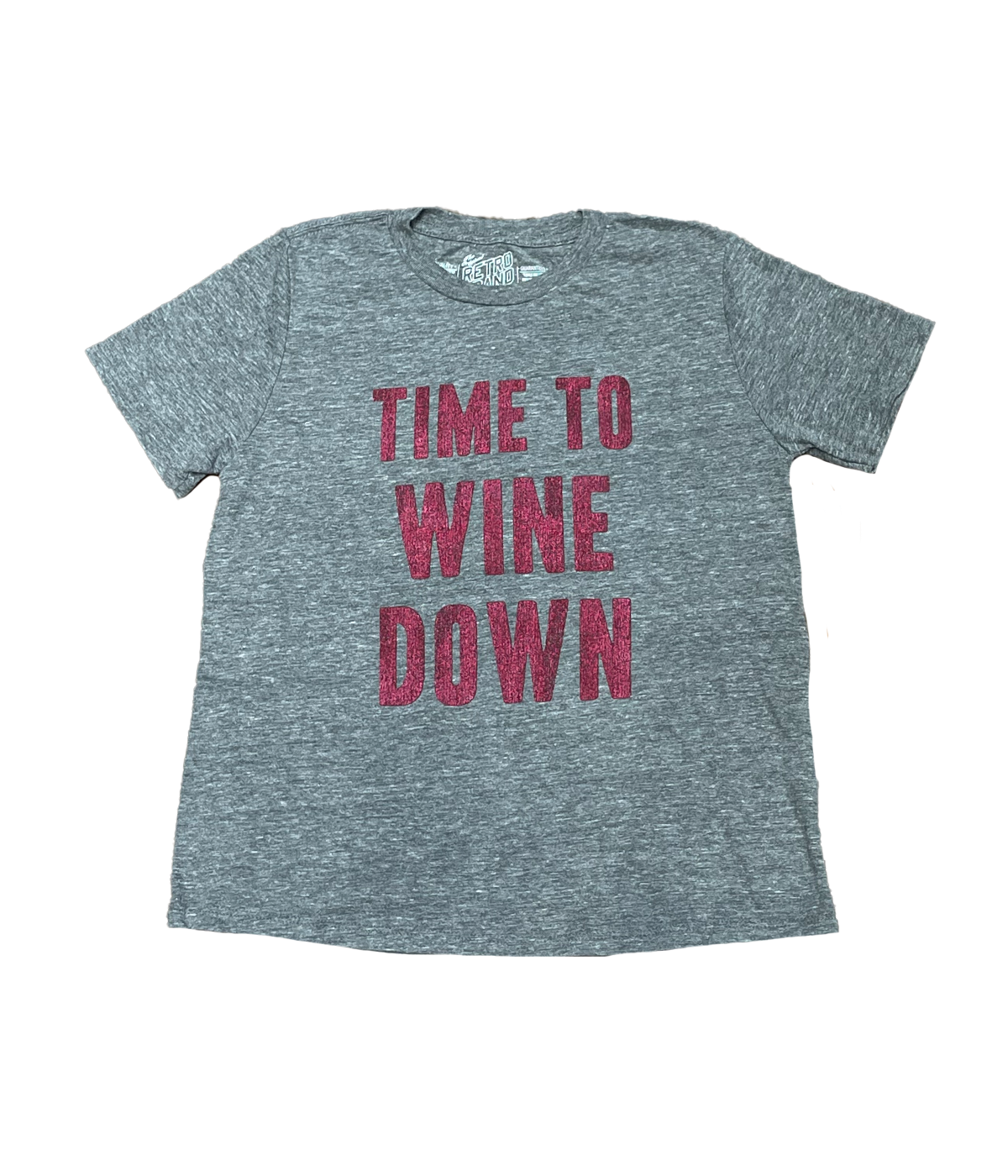 ALT text: Grey cotton tee with "Wine Down" slogan print and relaxed fit.