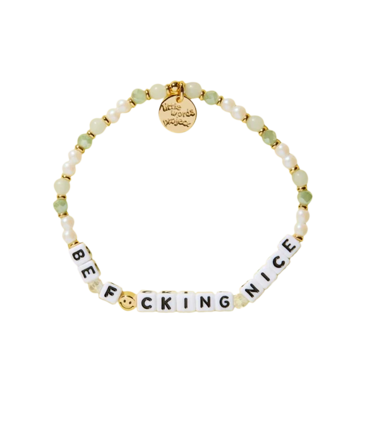 Be Fucking Nice Bracelet IN MINT TO BE