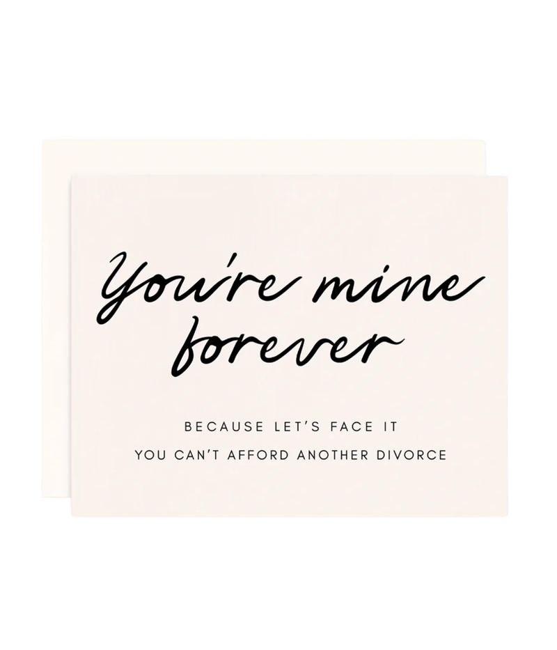 You're Mine Forever Card