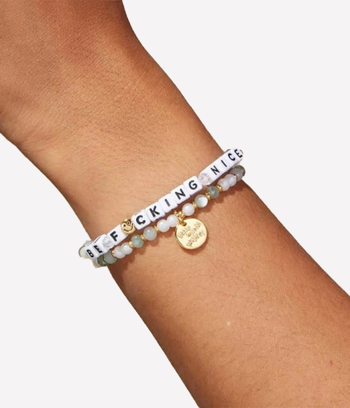 Be Fucking Nice Bracelet IN MINT TO BE