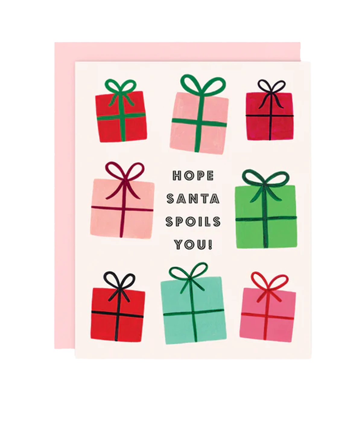 Hope Santa Spoils You Card