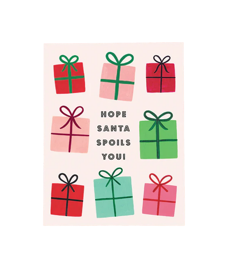 Hope Santa Spoils You Card