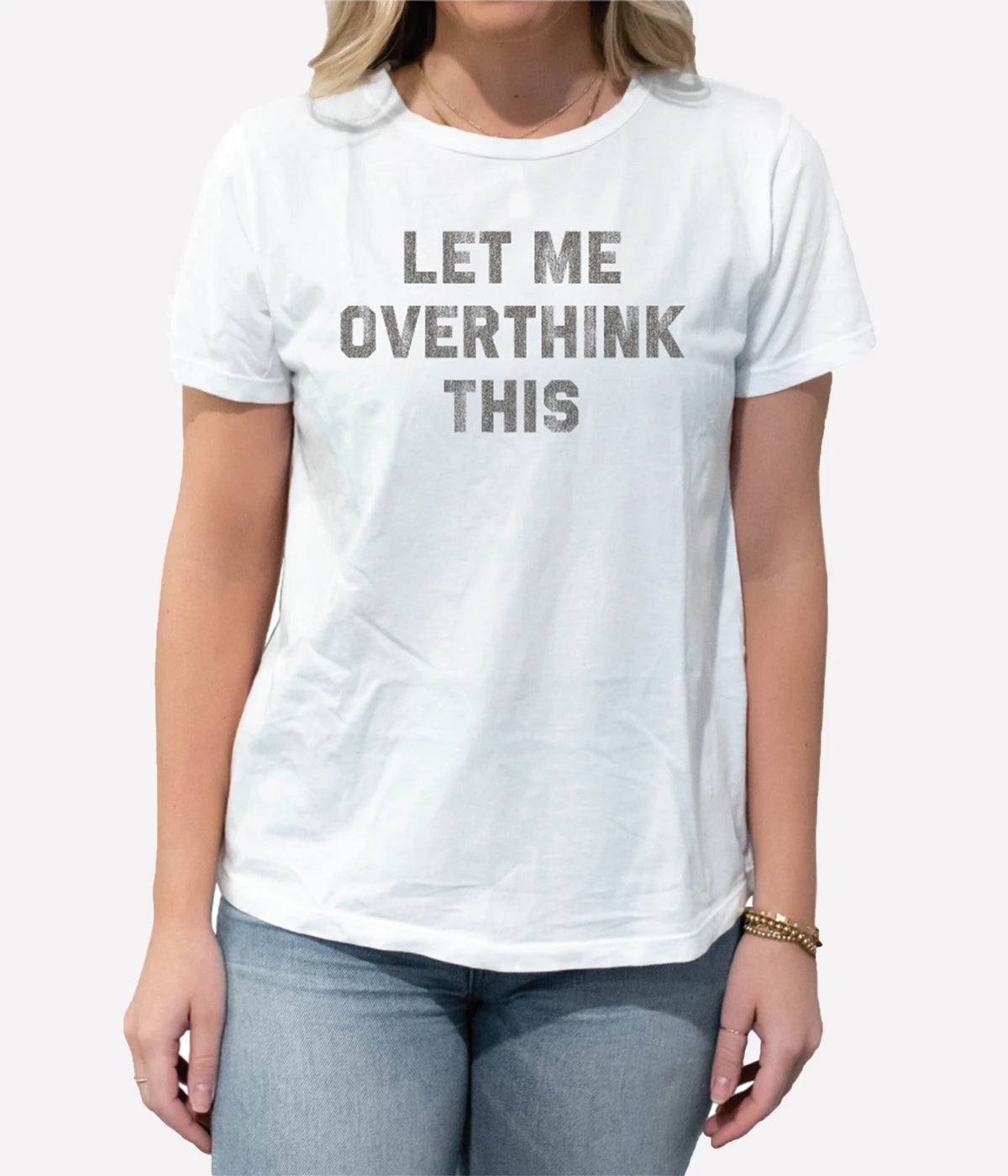 Let Me Overthink This Tee in White
